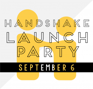 Handshake Launch Party, Sept. 6